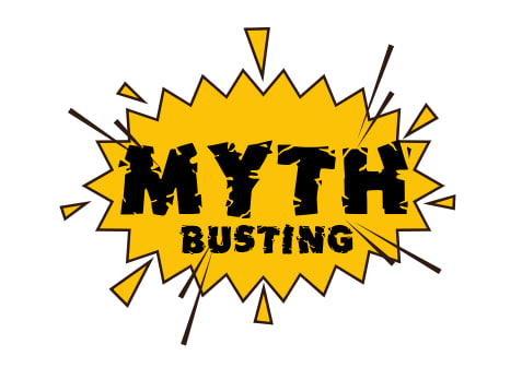 The Importance of Myth Busting